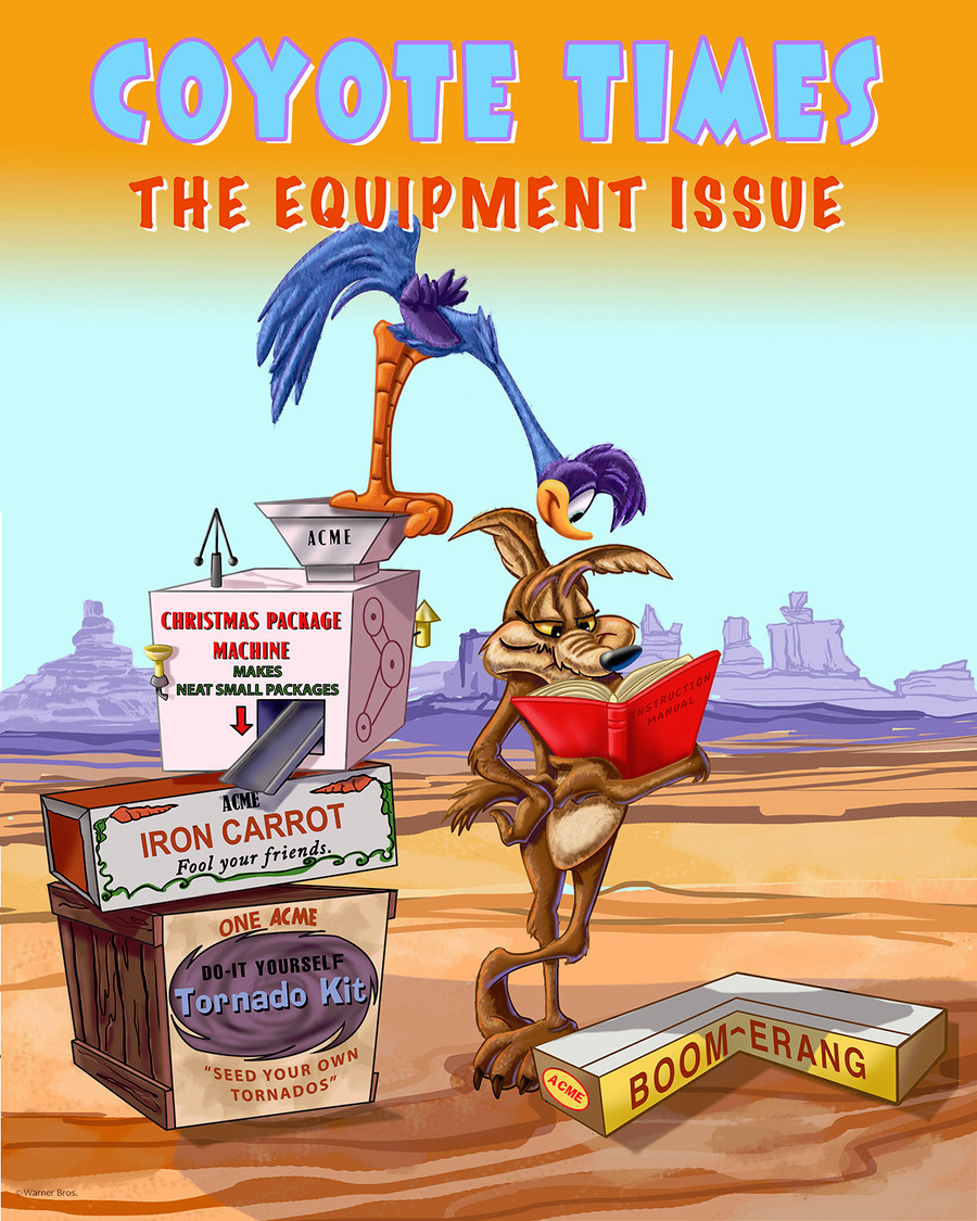 Coyote Times: The Equipment Issue By Andrea Alvin - Looney Tunes